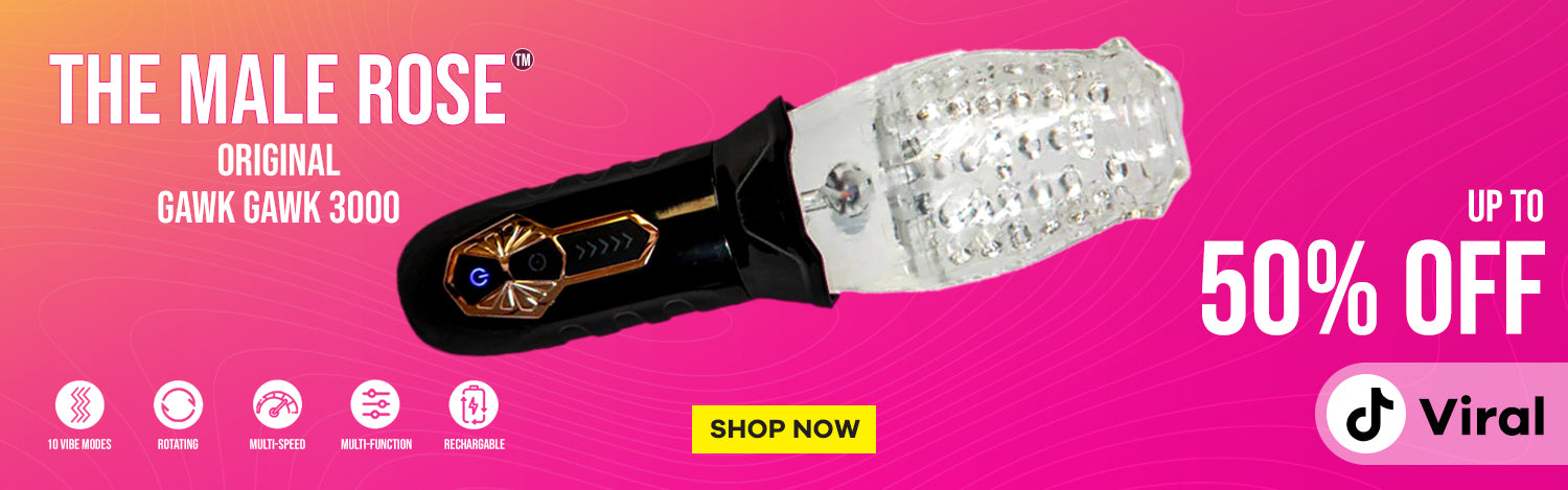 The Male Rose! Collection of Gawk Gawk Strokers for Men