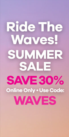 Ride The Waves - Summer Sale - 30% Off Online - Use Coupon Code: WAVES - Coupon Code Expires July 28th @ 11:59PM EST.