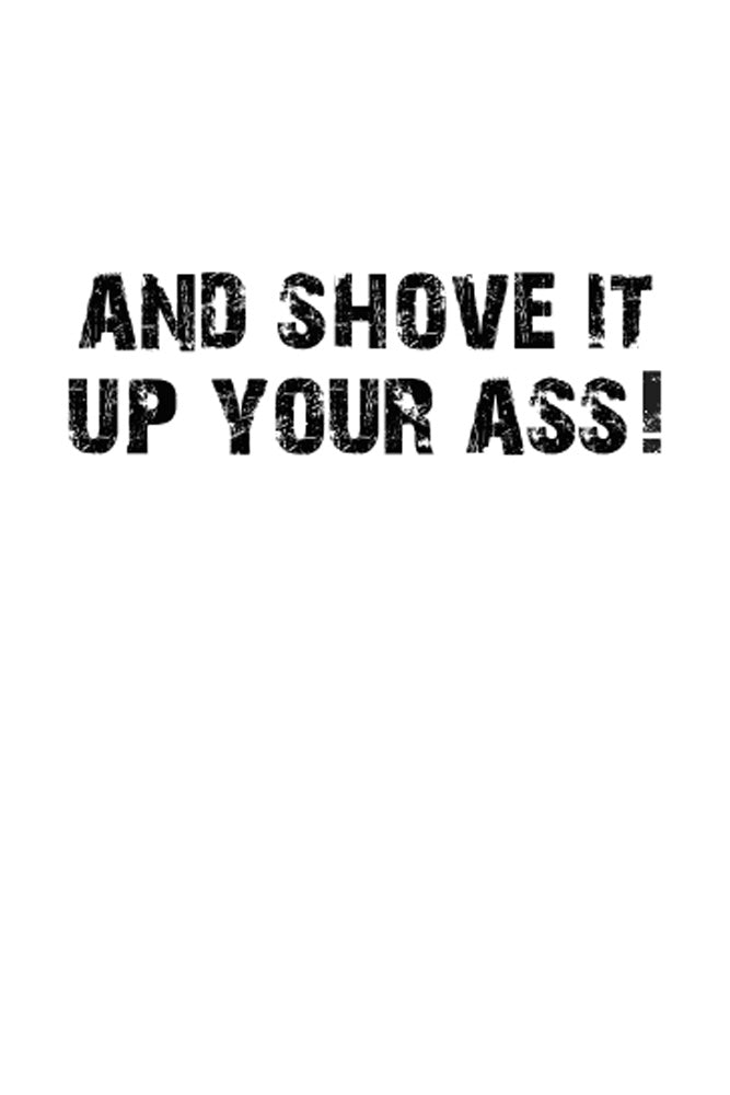 Stag Shop - Shove It Up Your Ass Anniversary Greeting Card - Stag Shop