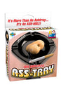 Pipredream - The Original Ass-Tray - Stag Shop